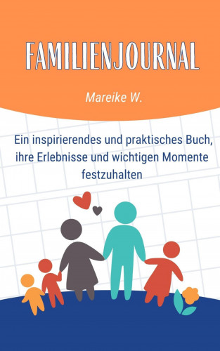 Mareike W.: Familienjournal
