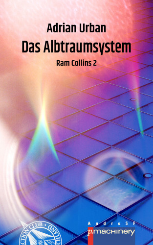 Adrian Urban: DAS ALBTRAUMSYSTEM