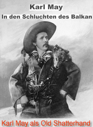 Otmar Trierweiler: In den Schluchten des Balkan. Karl May.