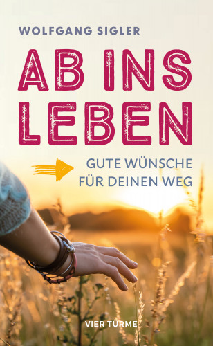Wolfgang Sigler: Ab ins Leben