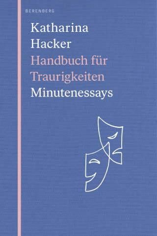 Katharina Hacker: Handbuch für Traurigkeiten