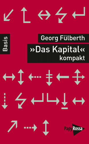 Georg Fülberth: 'Das Kapital' kompakt