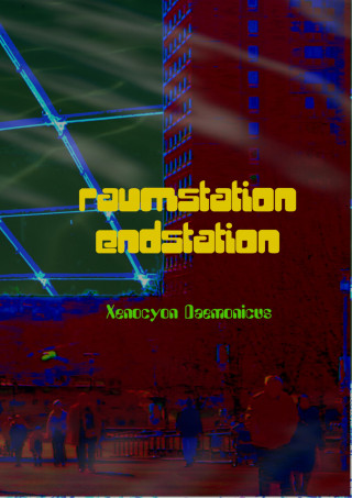 Xenocyon Daemonicus: Raumstation Endstation