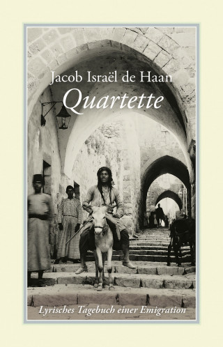 Jacob Israël de Haan: Quartette