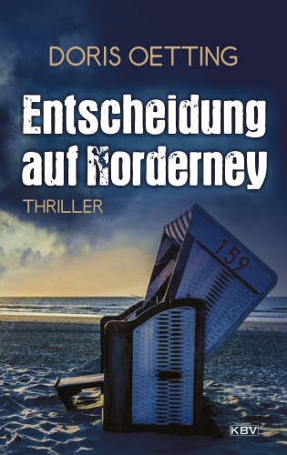 Doris Oetting: Entscheidung auf Norderney
