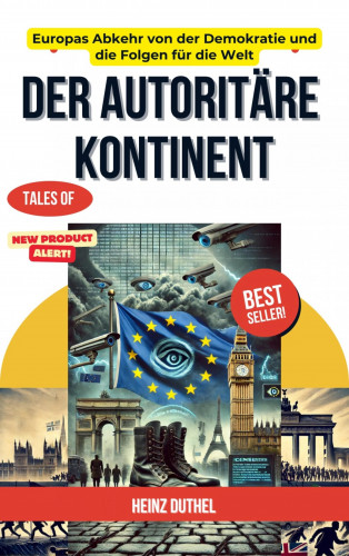 Heinz Duthel: Der autoritäre Kontinent