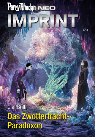 Olaf Brill: Perry Rhodan Neo 353: Das Zwottertracht-Paradoxon