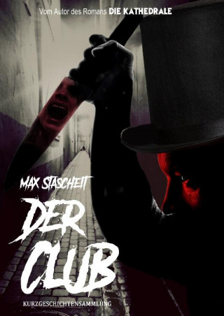 Max Stascheit: Der Club