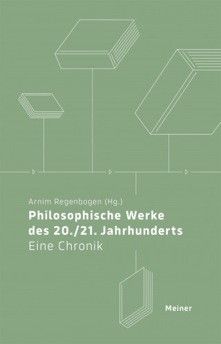 Arnim Regenbogen: Philosophische Werke des 20./21. Jahrhunderts