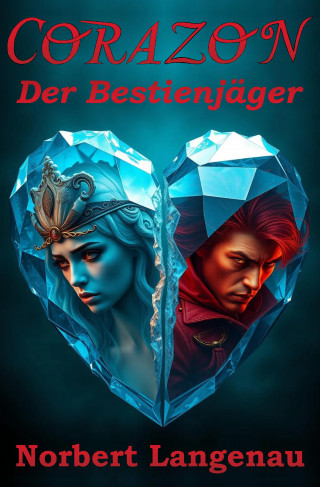Norbert Langenau: Corazon der Bestienjäger