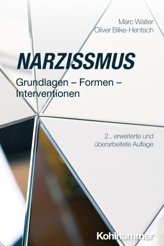 Marc Walter, Oliver Bilke-Hentsch: Narzissmus