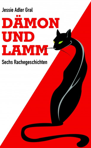 Jessie Adler Gral: Dämon und Lamm
