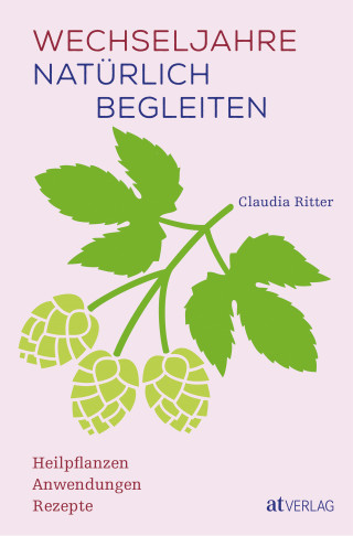 Claudia Ritter: Wechseljahre natürlich begleiten