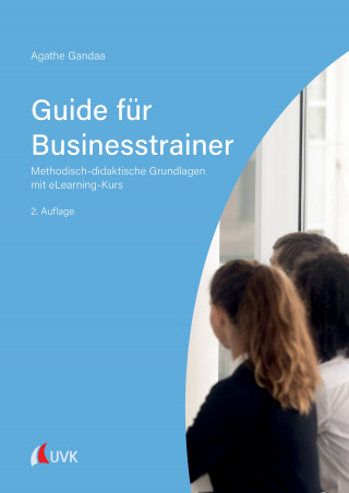 Agathe Maria Gandaa: Guide für Businesstrainer