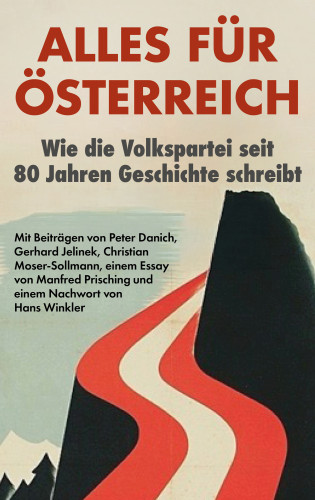 Christian Moser-Sollmann, Gerhard Jelinek: Alles für Österreich