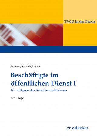 Beatrix Jansen, Michael Kawik, Alexander Block: Beschäftigte im Öffentlichen Dienst I