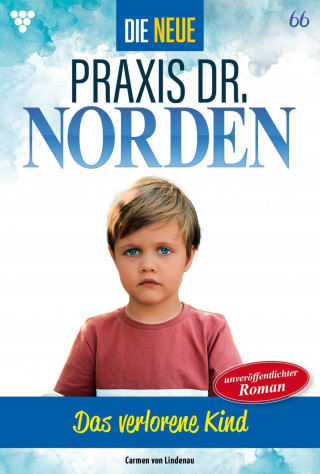 Carmen von Lindenau: Das verlorene Kind