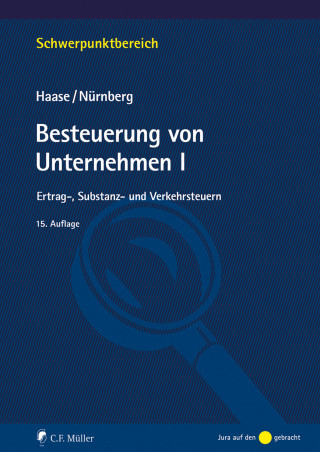 Florian Haase, Philip Nürnberg: Besteuerung von Unternehmen I