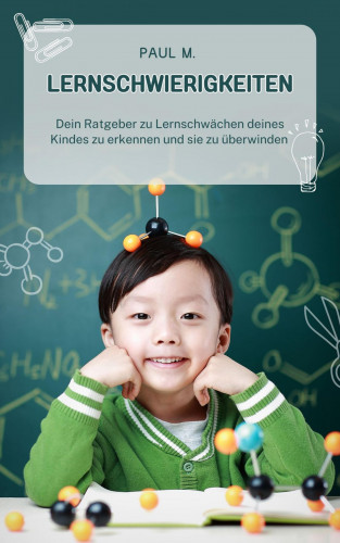 Paul M.: Lernschwierigkeiten
