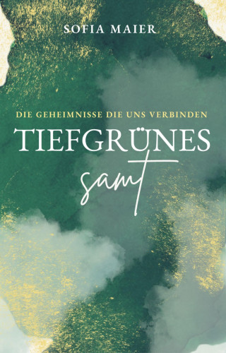 Sofia Maier: Tiefgrünes Samt