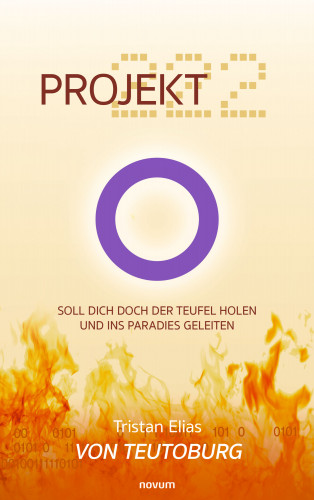Tristan Elias von Teutoburg: Projekt 222