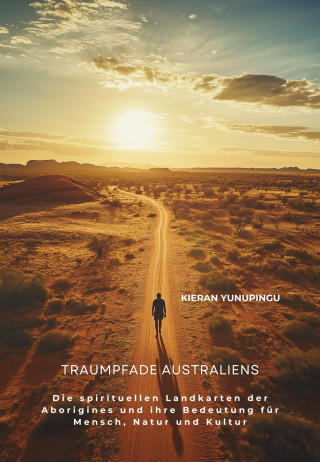 Kieran Yunupingu: Traumpfade Australiens