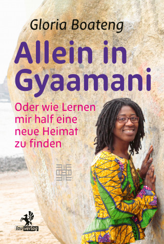 Gloria Boateng: Allein in Gyaamani