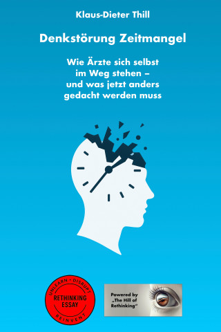 Klaus-Dieter Thill: Denkstörung Zeitmangel