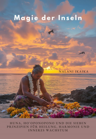 Nalani Ikaika: Magie der Inseln