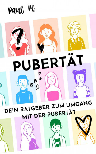 Paul M.: Pubertät