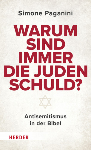 Simone Paganini: Warum sind immer die Juden schuld?