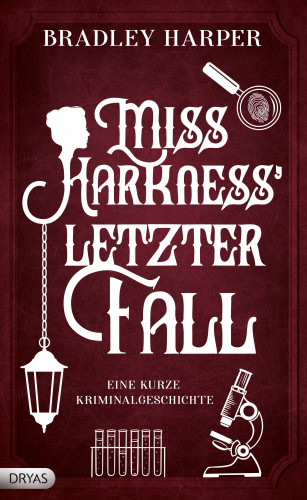 Bradley Harper: Miss Harkness' letzer Fall
