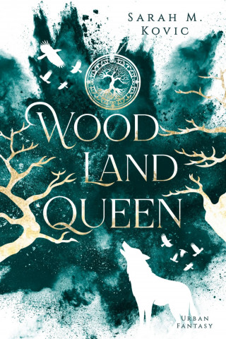 Sarah M. Kovic: Woodland Queen