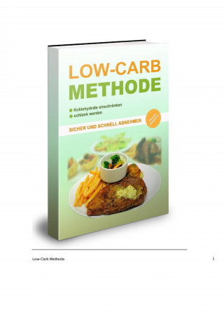 Otmar Trierweiler: Low-Carb Methode - Sicher und schnell abnehmen.