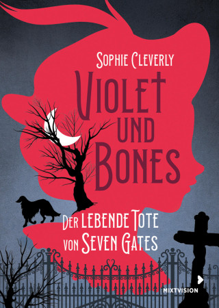 Sophie Cleverly: Violet und Bones