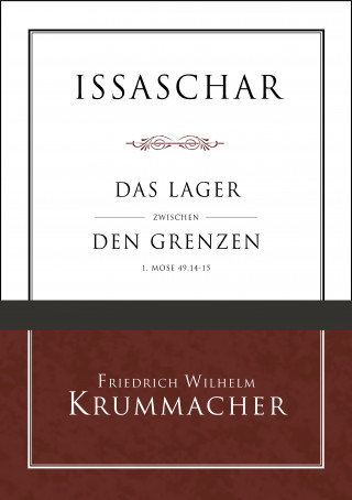 Friedrich W. Krummacher, Voice of Hope: Issaschar