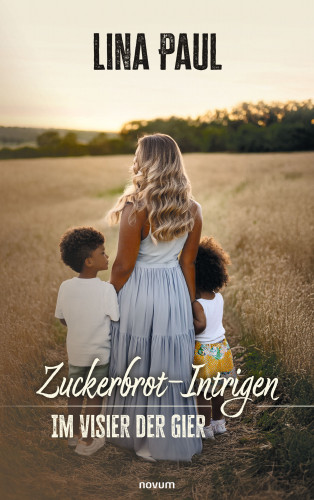 Lina Paul: Zuckerbrot-Intrigen