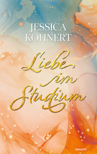 Jessica Kohnert: Liebe im Studium
