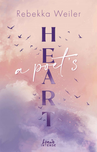 Rebekka Weiler: A Poet's Heart (Broken Artists, Band 1)
