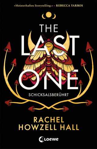 Rachel Howzell Hall: The Last One (Schicksalsberührt, Band 1)