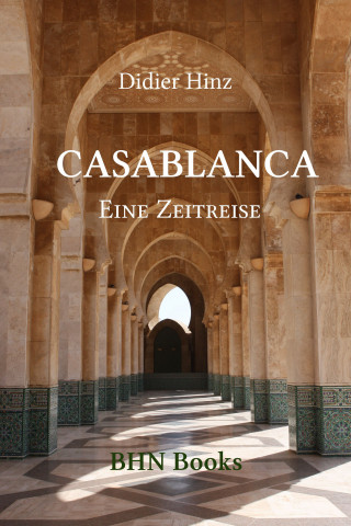 Didier Hinz: Casablanca