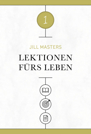Jill Masters, Voice of Hope: Lektionen fürs Leben 1