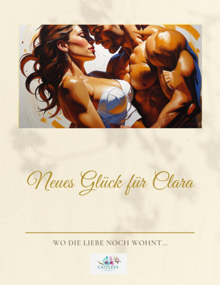 Emily Spring: Neues Glück für Clara