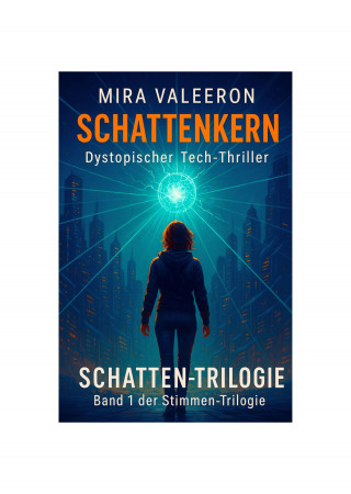Mira Valeeron: SCHATTENKERN