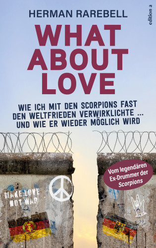Herman Rarebell: What About Love