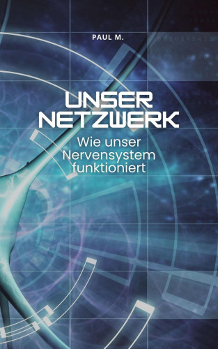 Paul M.: Unser Netzwerk