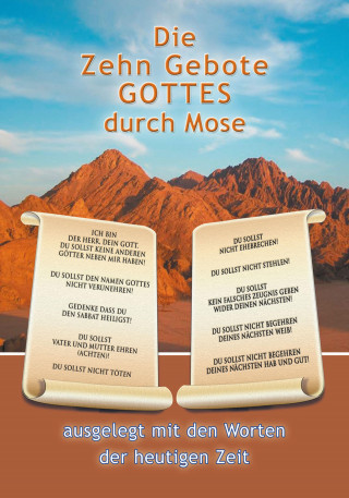Gabriele: Die Zehn Gebote Gottes durch Mose