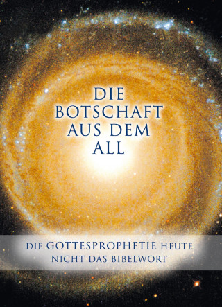 Gabriele: Die Botschaft aus dem All - Band 1