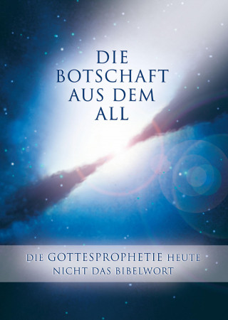 Gabriele: Die Botschaft aus dem All - Band 3
