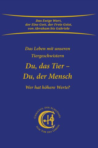 Gabriele: Du, das Tier - Du, der Mensch